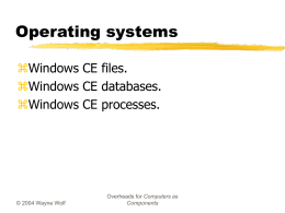 Lecture 2 on Windows CE files and processes