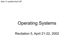 Operating Systems, Reciation 5