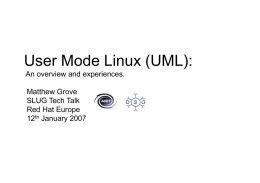 User Mode Linux (UML): An overview and experiences.