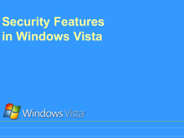 Security Features in Windows Vista