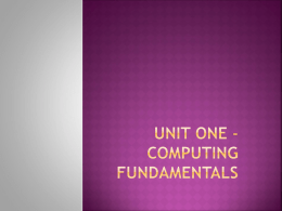 Unit One: Computing Fundamentals