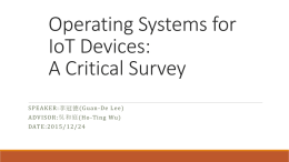 Operating Systems for IoT Devices: A Critical Survey