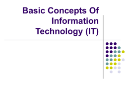Basic Concepts Of Information Technology (IT)