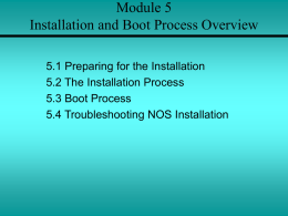 Chapter 7 Installation and Boot Process Overview