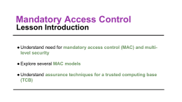 Mandatory Access Control (MAC)
