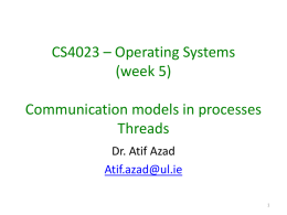 CS4023 * Operating Systems