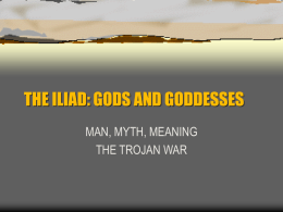 THE ILIAD: GODS AND GODDESSES