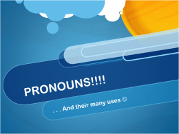 PRONOUNS!!!! - Caddo Mills ISD / Overview
