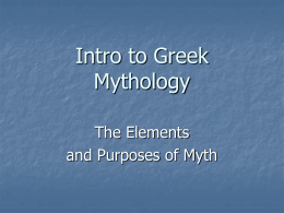 Greek Mythology What is Myth?