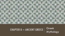 Chapter 8, Section 3 (Greek Mythology and Literature) PowerPoint