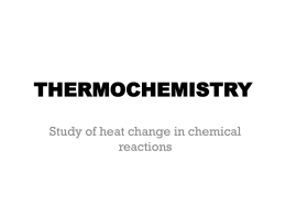 Lecture 6 – Thermochemistry