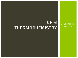 Ch 6 Thermochemistry