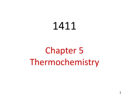 Chapter 5 Notes Thermochemistry