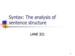 Syntax: The analysis of sentence structure LANE 321 1