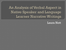 An Analysis of Verbal Aspect in Native Speaker and Language