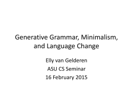 Generative Grammar, Minimalism, and Language Change