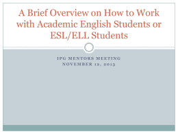 How to Work with Academic English or ESL/ELL Students by Kelley