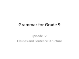 Grammar for Grade 9 IV Clauses and Sentence