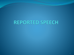 REPORTED SPEECH - maristascoruna