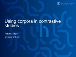Parallel corpora and contrastive studies