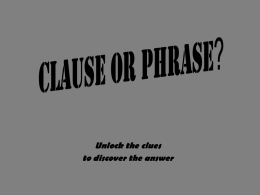 Clause or Phrase