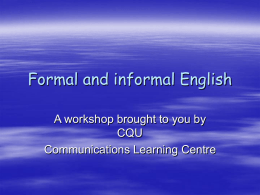 Formal and informal English