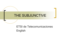 THE SUBJUNCTIVE
