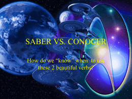 SABER VS . CONOCER - Spanish 4 Teachers