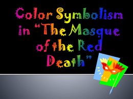 Color Symbolism in “The Masque of the Red Death”