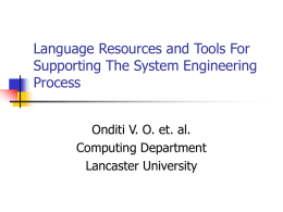 Language Resources and Tools For Supporting The System