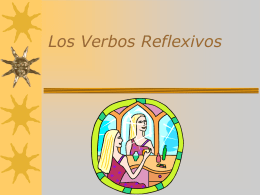 Los Verbos Reflexivos - Welcome to SchoolPage
