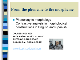 From the phoneme to the morpheme
