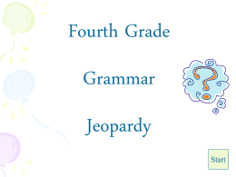 Grammar Jeopardy - Morton District 709 Schools