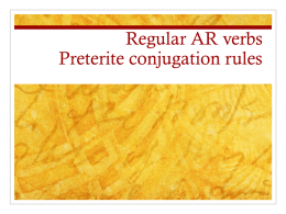 Regular AR verbs Preterite conjugation rules