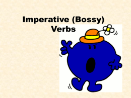 Imperative (Bossy) Verbs