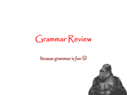 Grammar Review - Freshmen Happenings in Ms. Tsai's Class