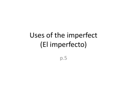 Uses of the imperfect - Spanish Class Info-