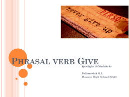 Phrasal verb Give