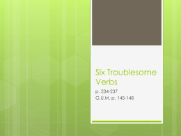 Six Troublesome Verbs - Whitworth