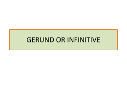 GERUND OR INFINITIVE