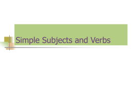 Simple Subjects and Verbs - Christian Brothers High School