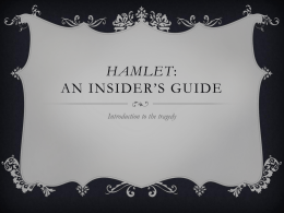 Hamlet: An Insider’s Guide