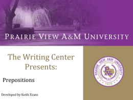 The Writing Center Presents: - Prairie View A&M University