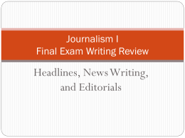 Journalism I Final Exam Writing Review