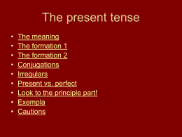 Forming the present tense