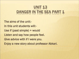 Unit 13 Danger in the sea part 1