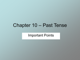 Chapter 9 – Past Tense