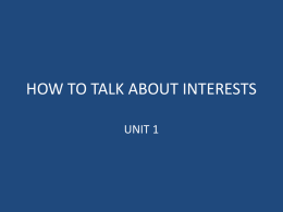 HOW TO TALK ABOUT INTERESTS