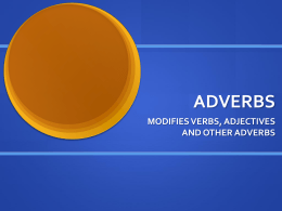ADVERBS - Welcome to The World of S