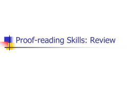 Proof-reading Skills: Review